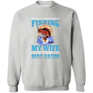After All These Years Fishing  Crewneck Pullover Sweatshirt