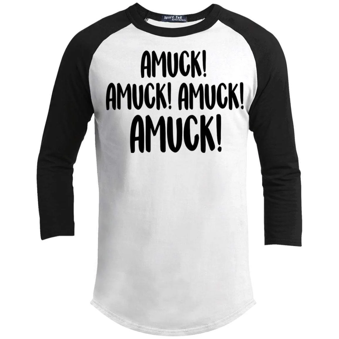 Amuck Amuck Amuck Raglan