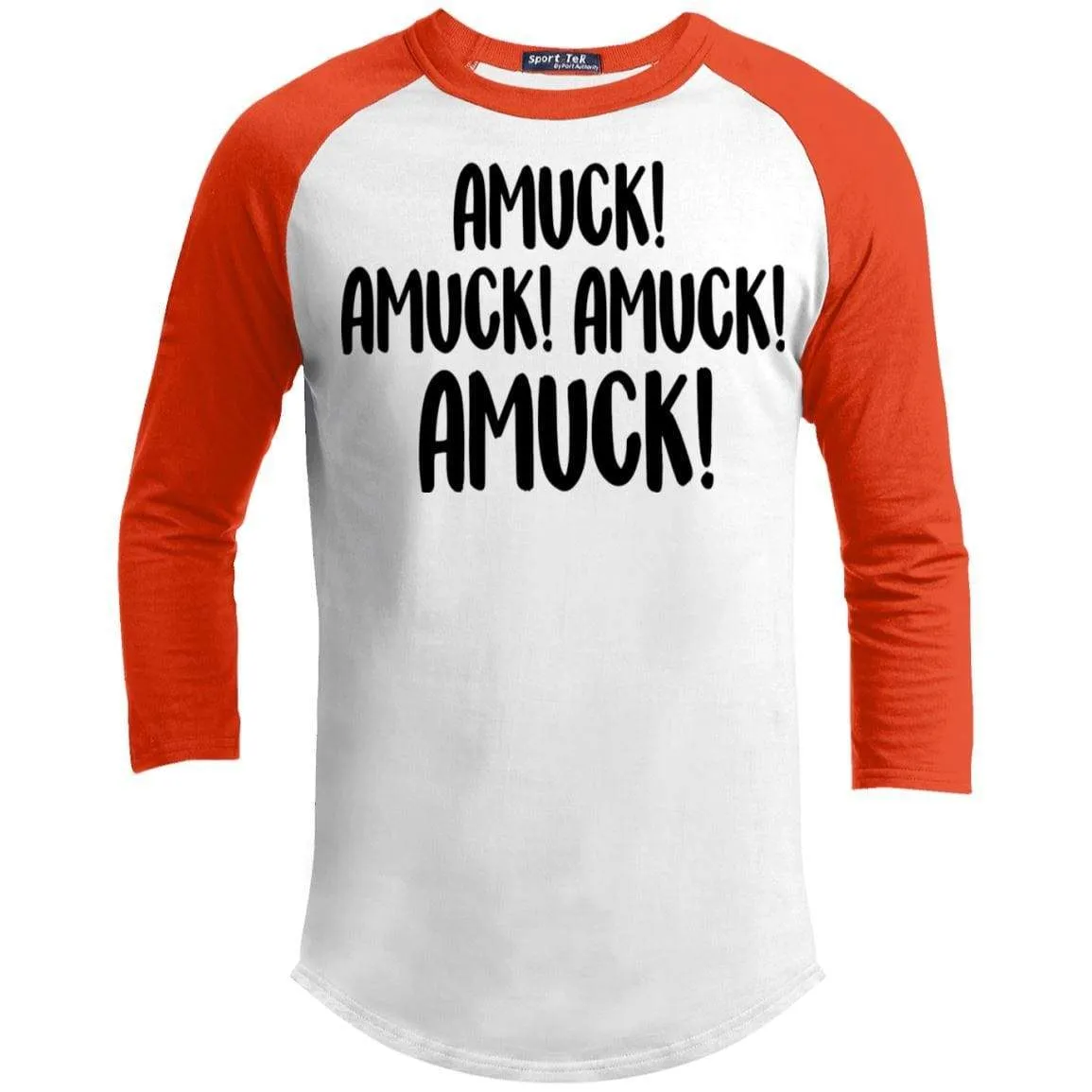 Amuck Amuck Amuck Raglan