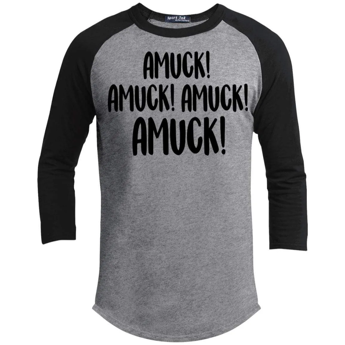 Amuck Amuck Amuck Raglan
