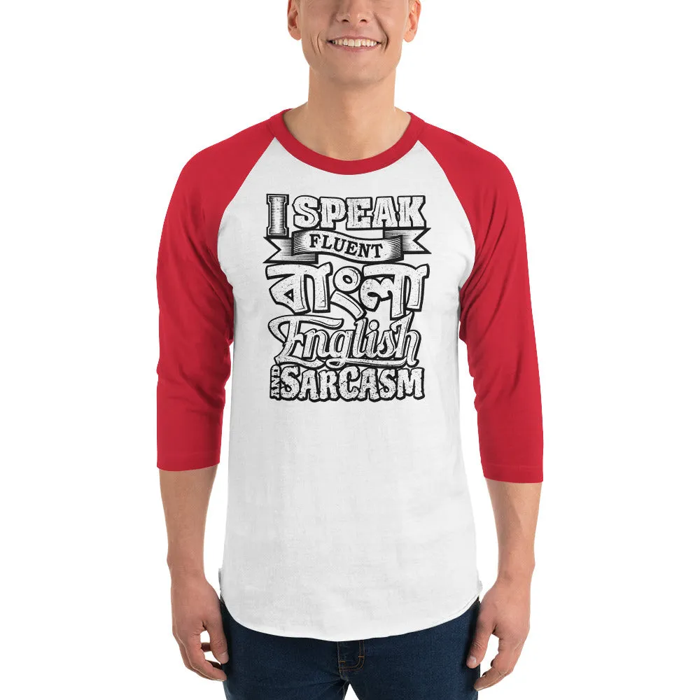 Bengali Unisex Fine Jersey Raglan Tee - I speak Sarcasm - Grunge