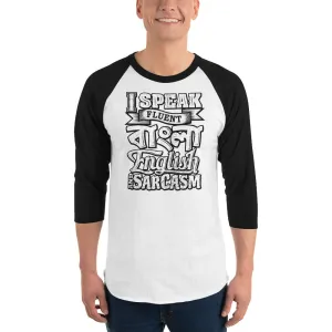 Bengali Unisex Fine Jersey Raglan Tee - I speak Sarcasm - Grunge