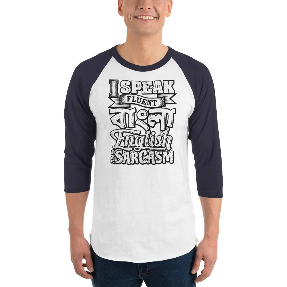 Bengali Unisex Fine Jersey Raglan Tee - I speak Sarcasm - Grunge