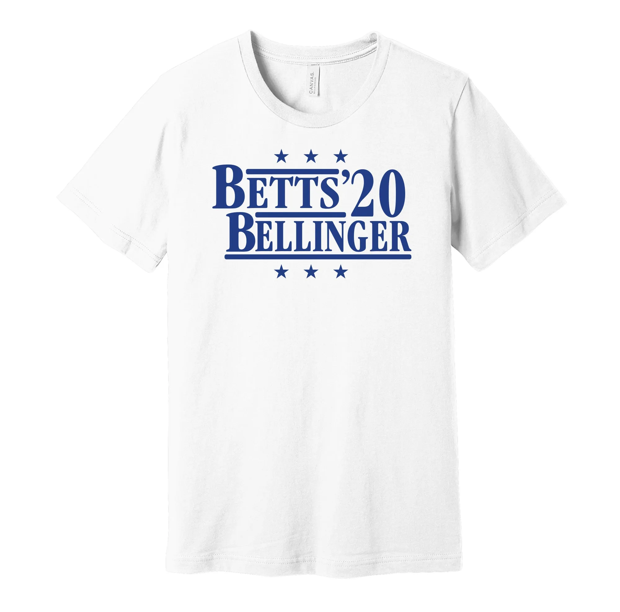 Betts & Bellinger '20 - Los Angeles California Political Campaign Parody T-Shirt - Hyper Than Hype Shirts