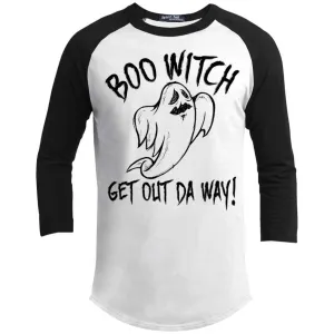 Boo Witch Get Out Da Way Raglan - Copy