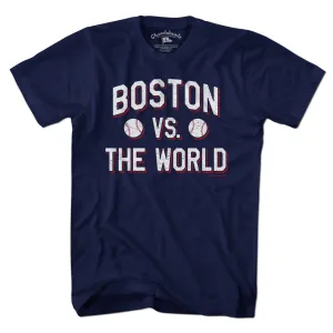 Boston vs The World Baseball T-Shirt