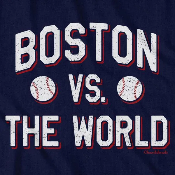 Boston vs The World Baseball T-Shirt