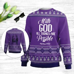 Christianartbag 3D Sweater, With God All Things Are Possible, Unisex Sweater, Christmas Gift.