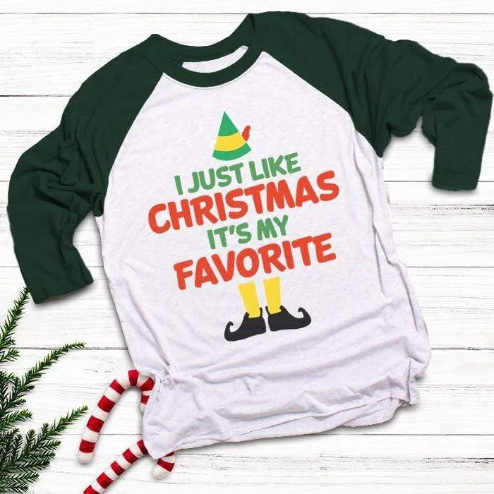Christmas Is My Favorite Raglan