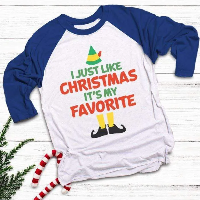 Christmas Is My Favorite Raglan