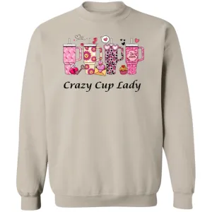 Crazy Cup Lady Crewneck Pullover Sweatshirt