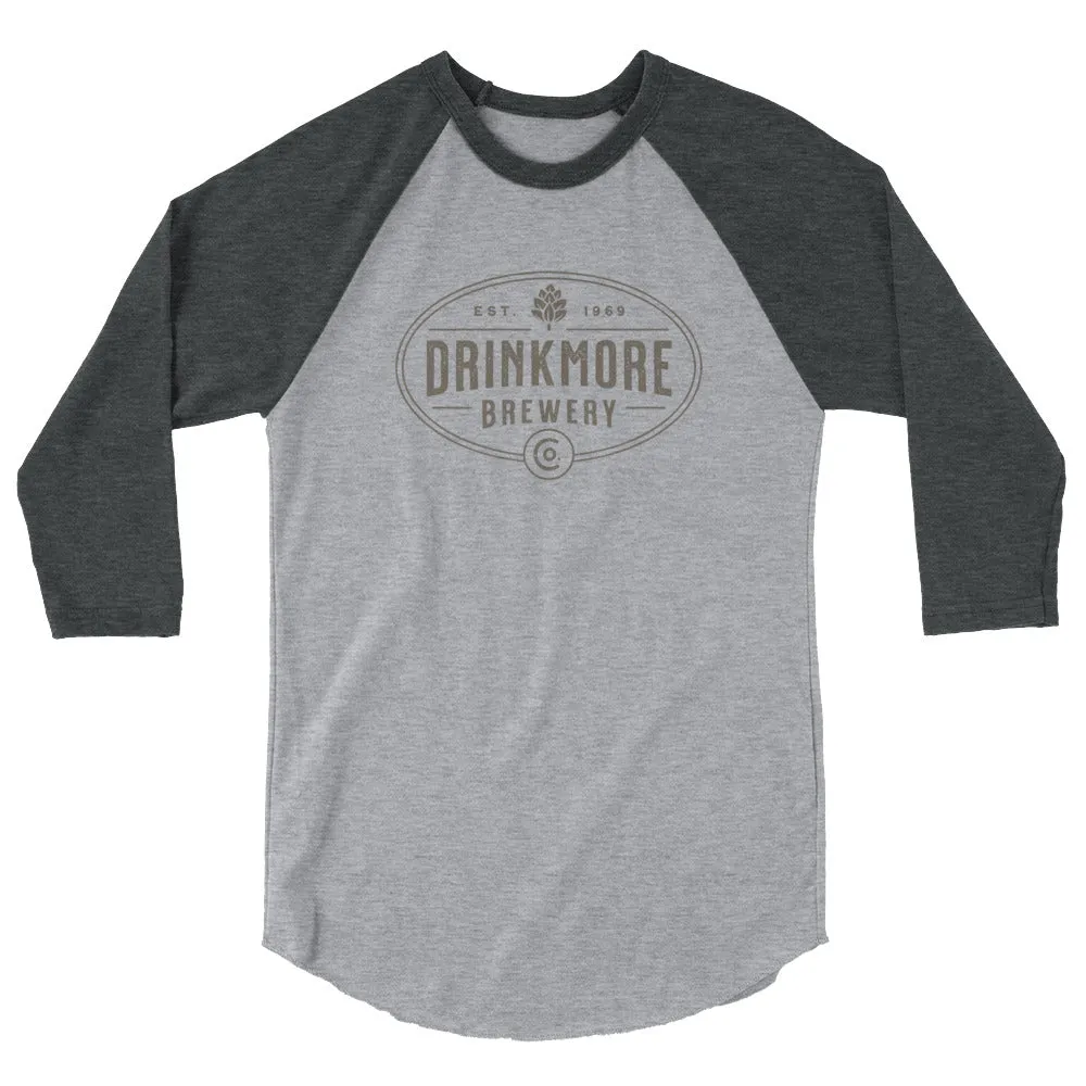 Drinkmore Brewery 3/4 sleeve raglan shirt for men or women