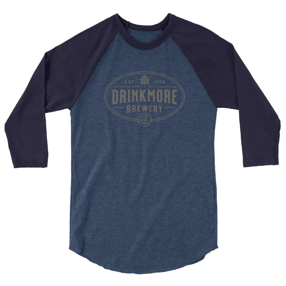 Drinkmore Brewery 3/4 sleeve raglan shirt for men or women