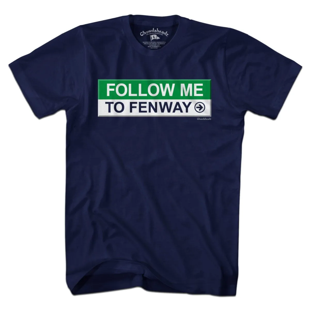 Follow Me To Fenway T-Shirt