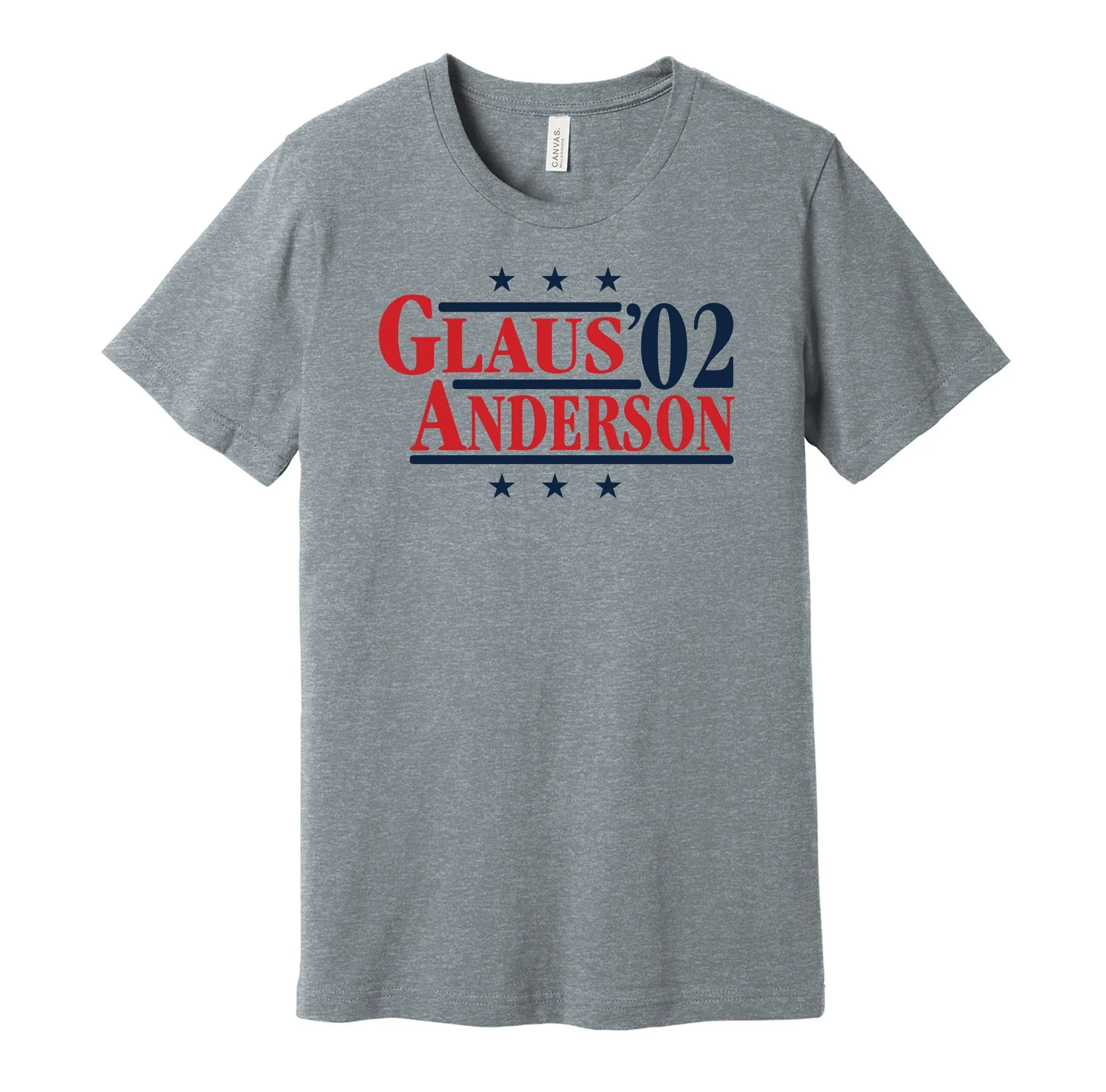 Glaus & Anderson '02 - Los Angeles Baseball Legends Political Campaign Parody T-Shirt - Hyper Than Hype Shirts