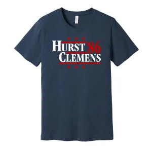 Hurst & Clemens '86 - Boston Baseball Legends Political Campaign Parody T-Shirt - Hyper Than Hype Shirts