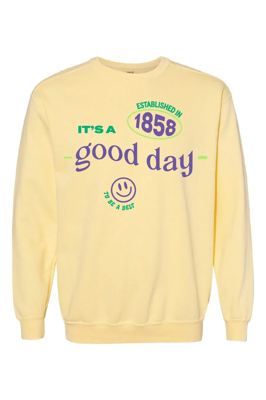 It's a Good Day Crewneck