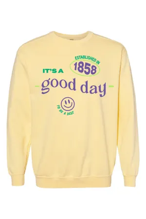 It's a Good Day Crewneck