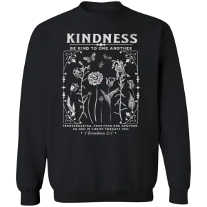 Kindness Crewneck - Christian Design - Be Kind to One Another - Gildan