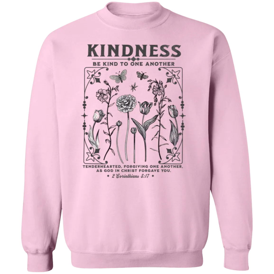 Kindness Crewneck - Christian Design - Be Kind to One Another - Gildan