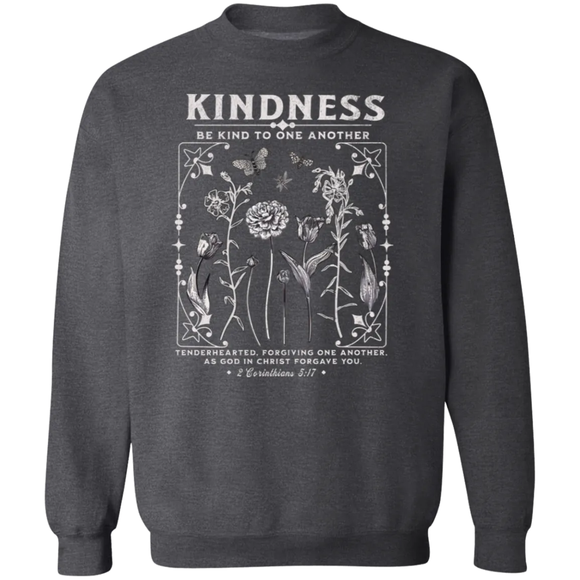 Kindness Crewneck - Christian Design - Be Kind to One Another - Gildan