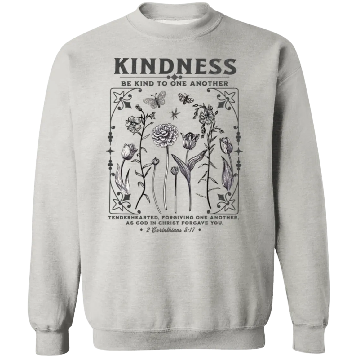 Kindness Crewneck - Christian Design - Be Kind to One Another - Gildan