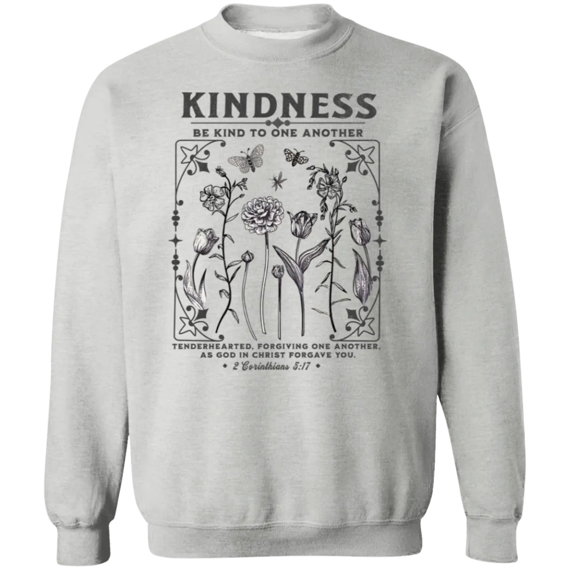 Kindness Crewneck - Christian Design - Be Kind to One Another - Gildan