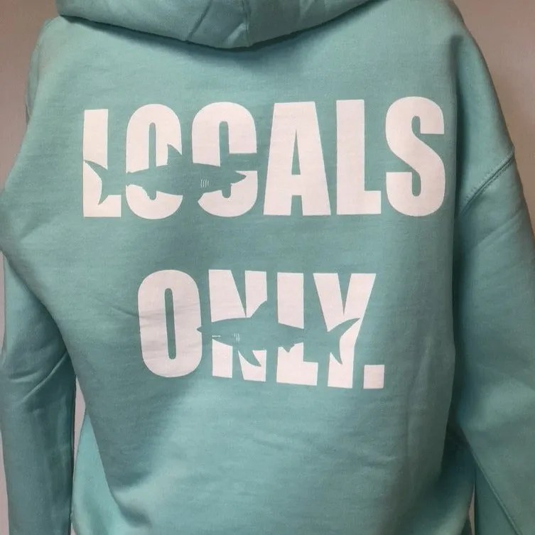 LOCALS ONLY HOODIE
