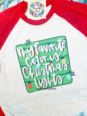 My Favorite Color is Christmas Lights