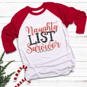 Naughty List Survivor Raglan