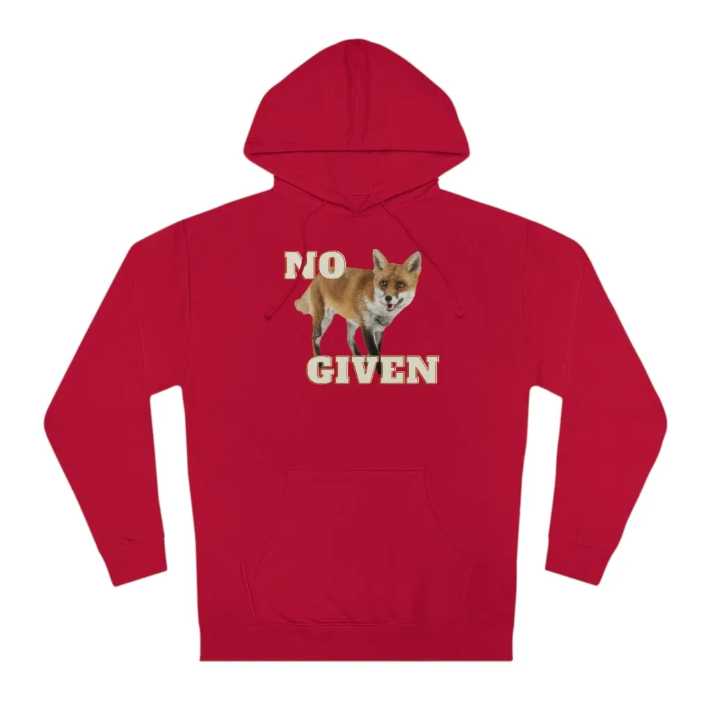 No Fox Given Hooded Sweatshirt