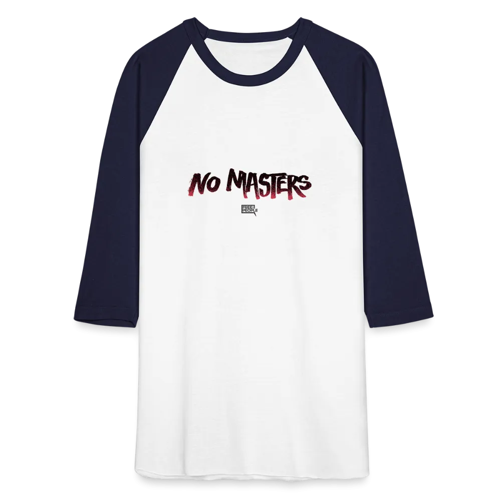 No Masters | Baseball Tee