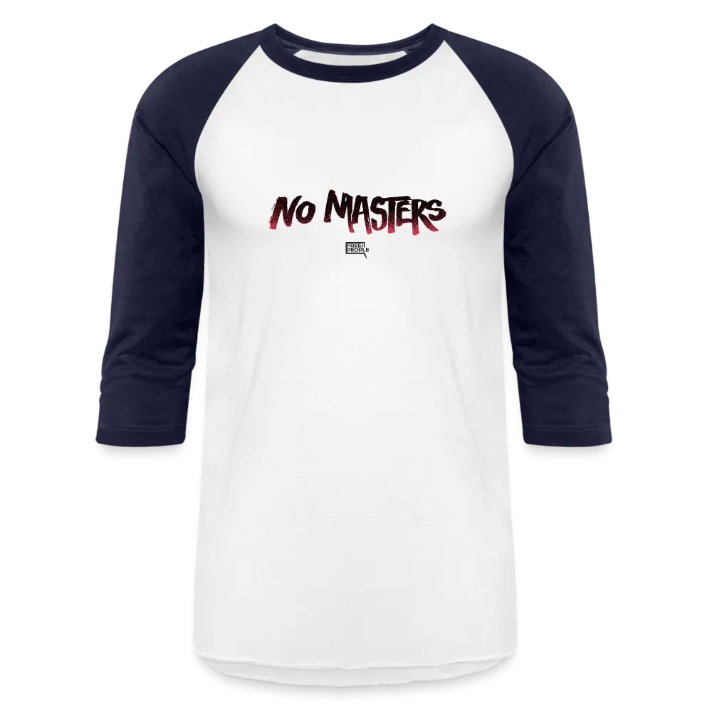 No Masters | Baseball Tee
