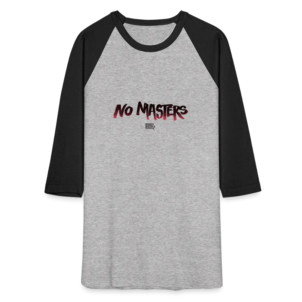 No Masters | Baseball Tee