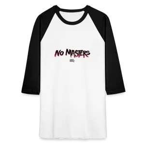No Masters | Baseball Tee