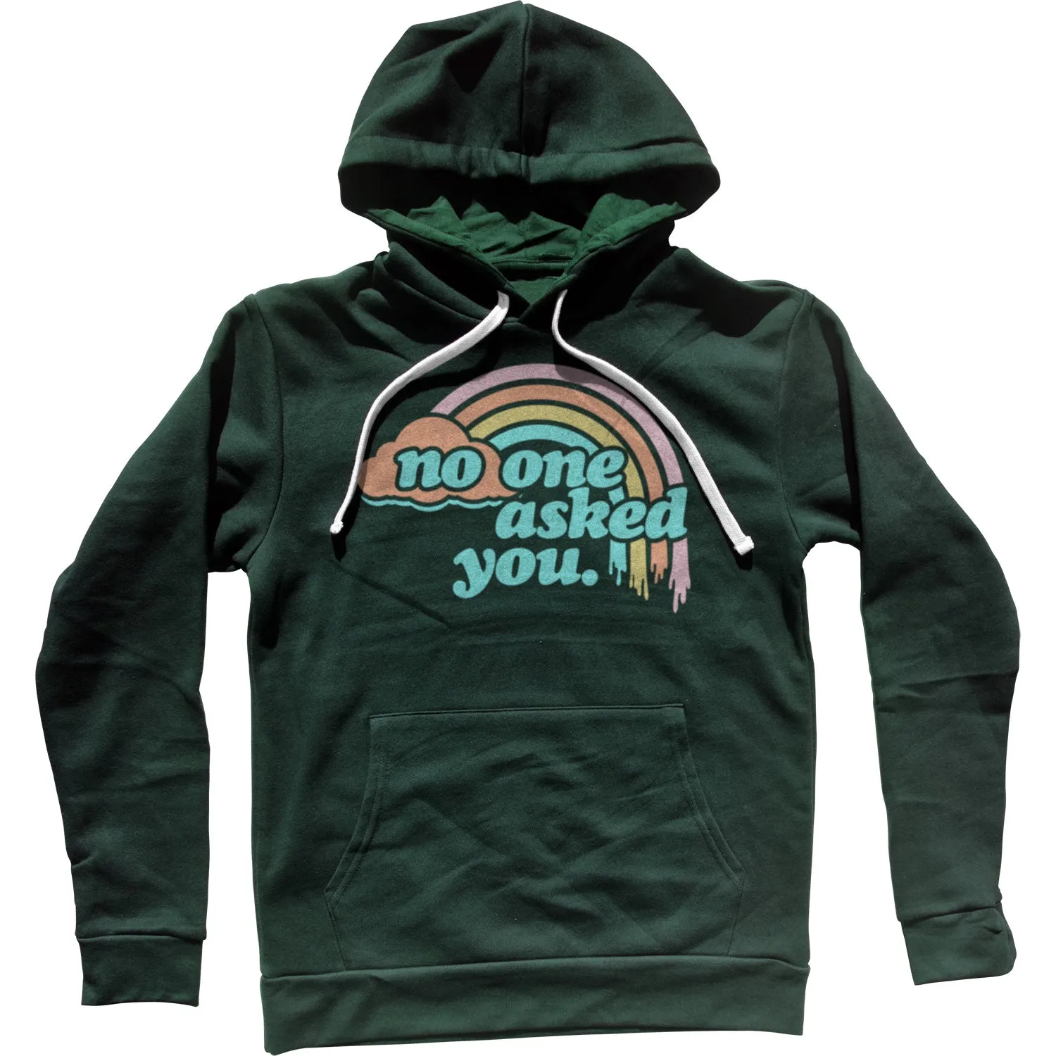 No One Asked You Unisex Hoodie