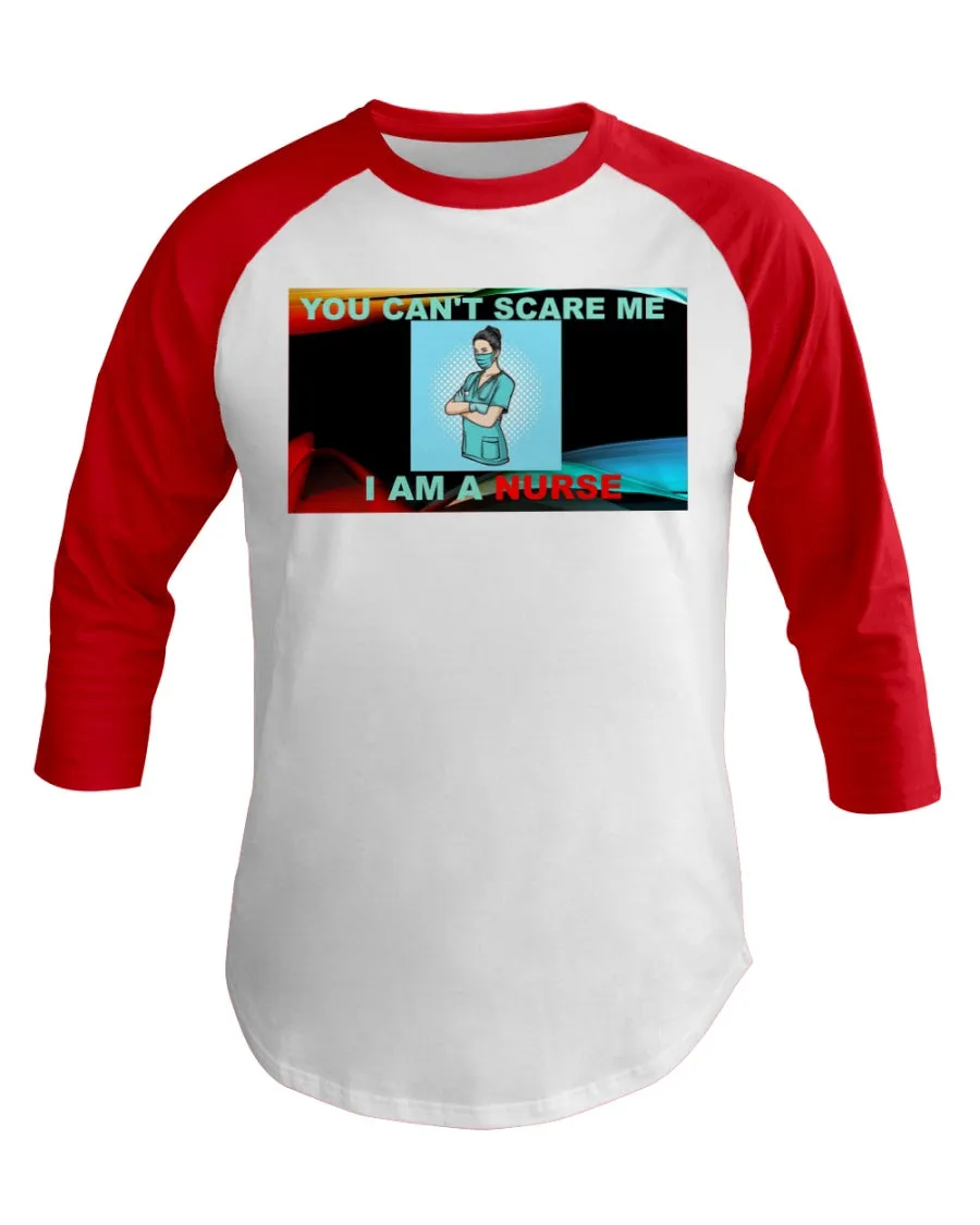 Nurses Don't Scare 3/4 Sleeve Raglan Shirt