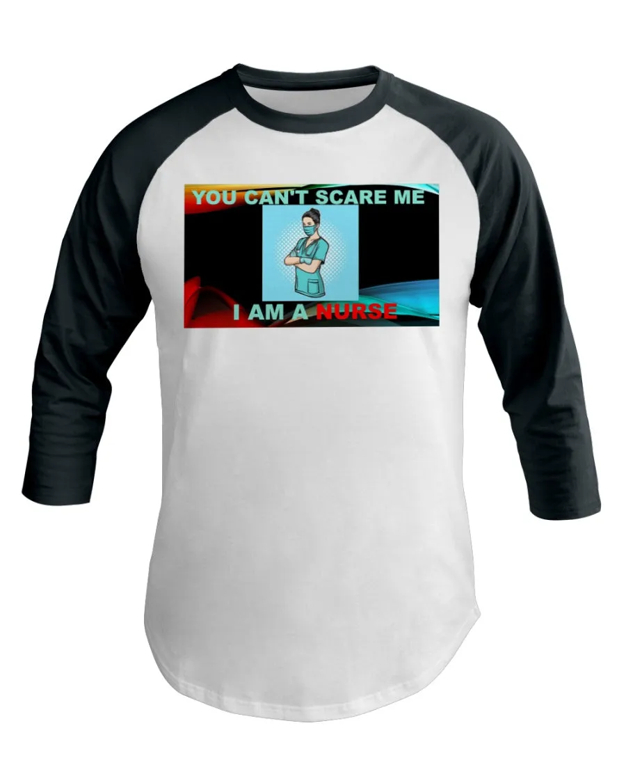 Nurses Don't Scare 3/4 Sleeve Raglan Shirt