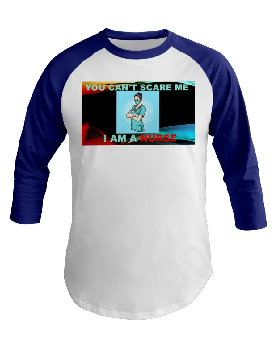 Nurses Don't Scare 3/4 Sleeve Raglan Shirt