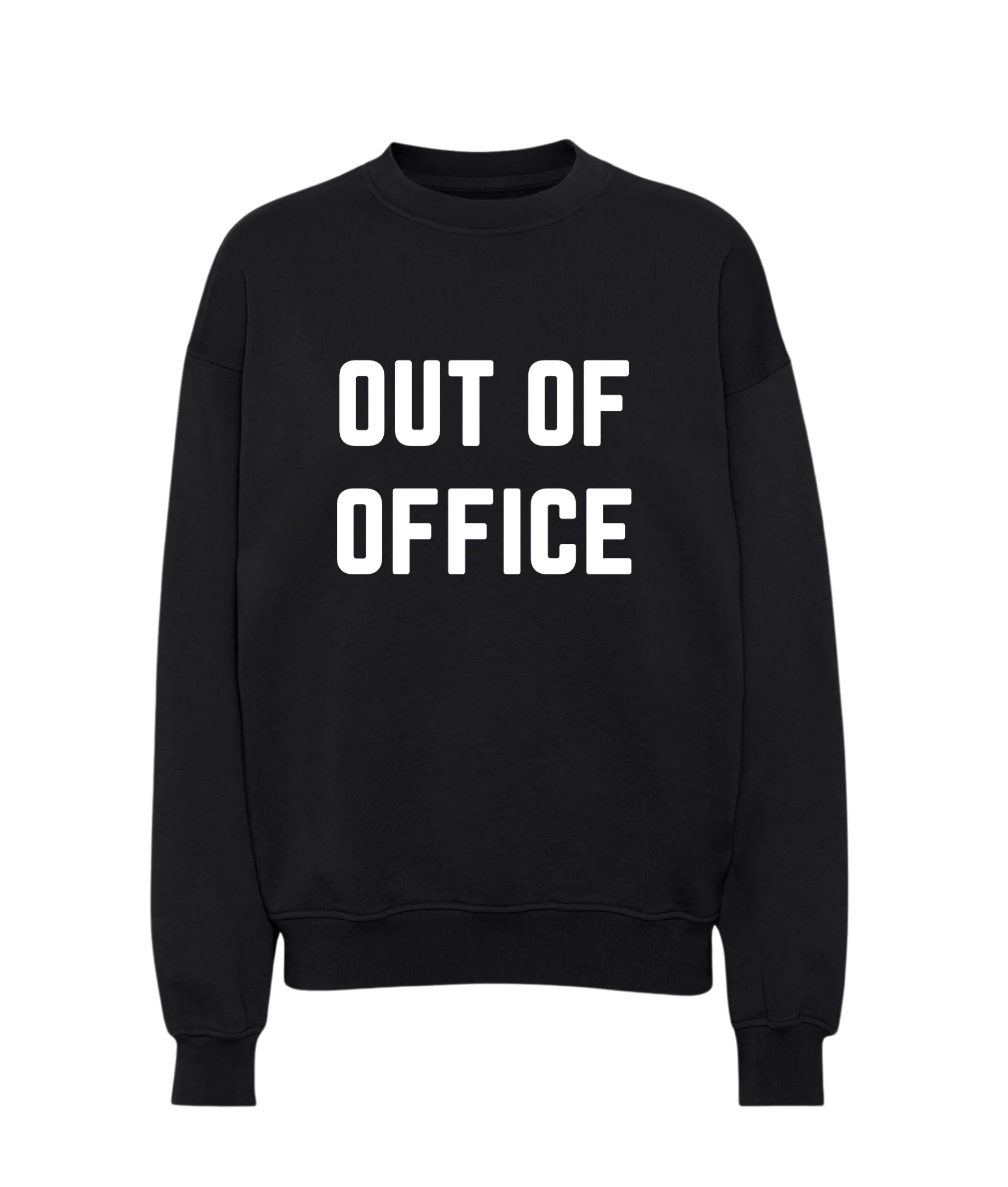 Out of Office Sweatshirt