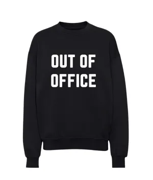 Out of Office Sweatshirt