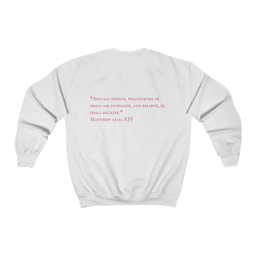 "PRAYED UP BEAUTY" Crewneck