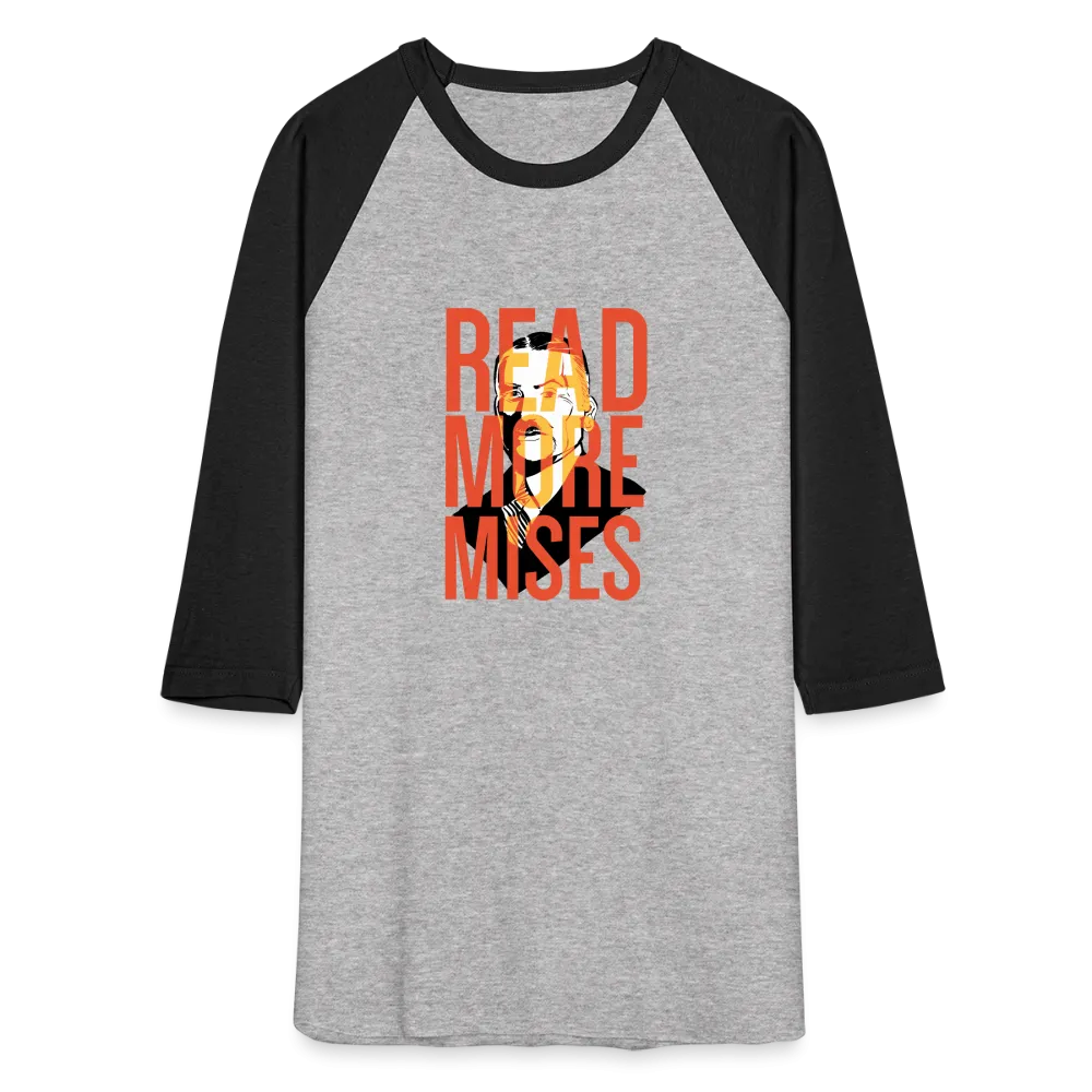 Read More Mises | Baseball Tee