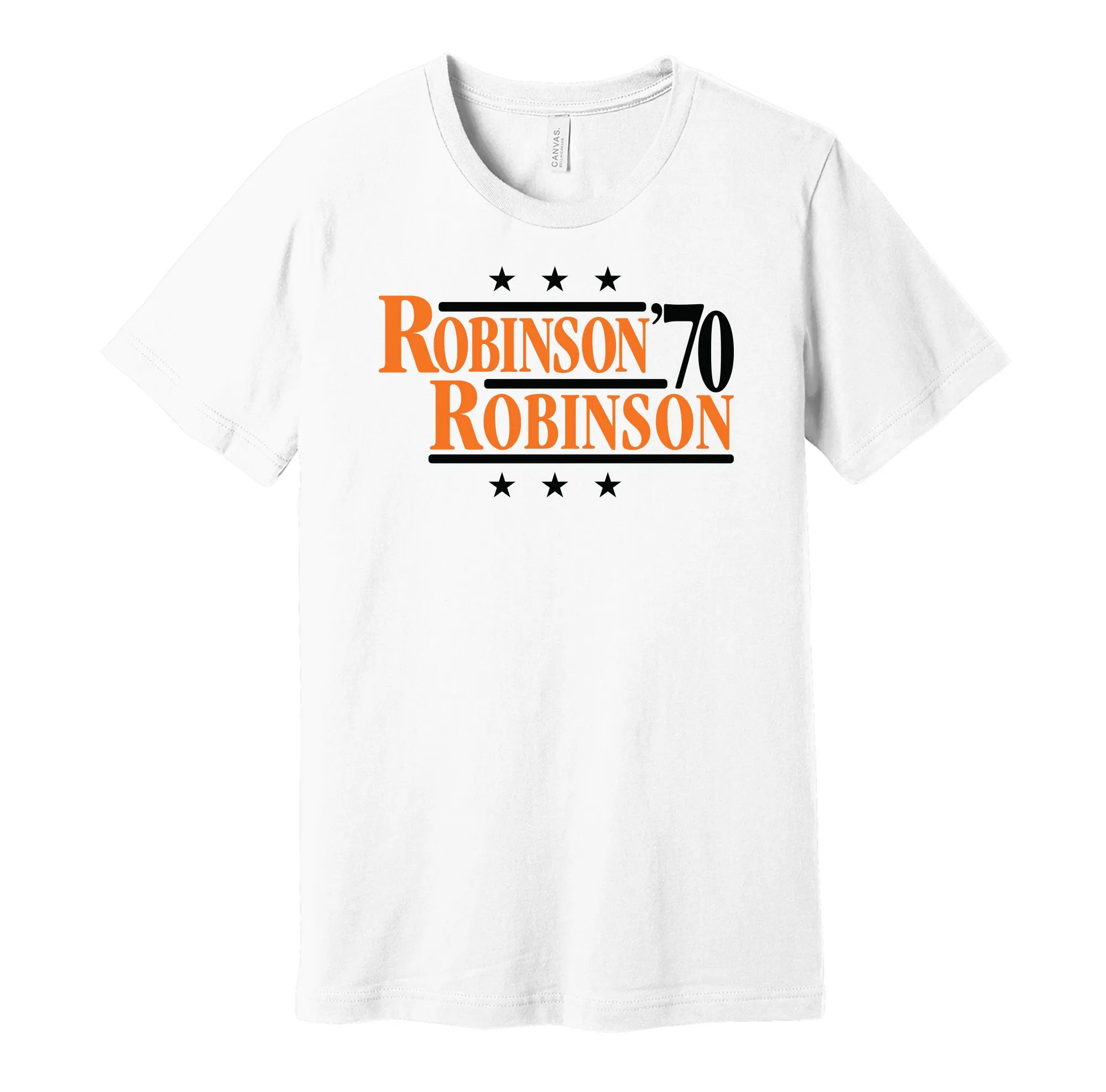 Robinson & Robinson '70 - Baltimore Baseball Legends Political Campaign Parody T-Shirt - Hyper Than Hype Shirts