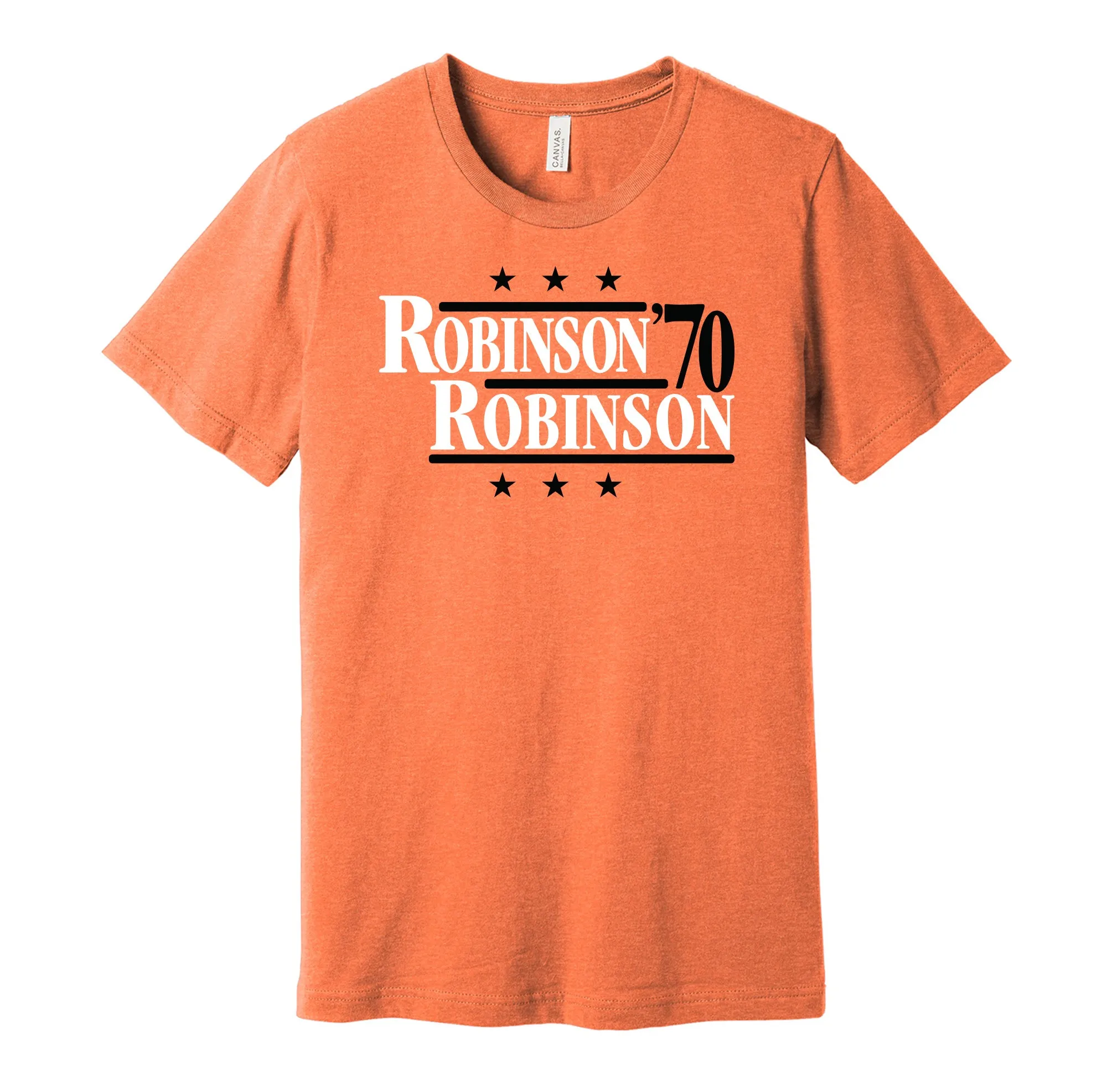 Robinson & Robinson '70 - Baltimore Baseball Legends Political Campaign Parody T-Shirt - Hyper Than Hype Shirts