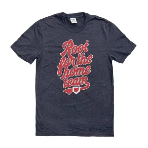 Root for the Home Team Shirt (Discontinued)