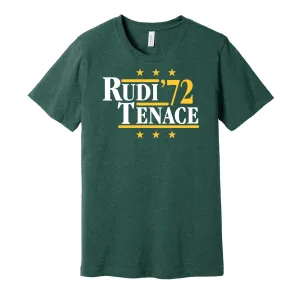 Rudi & Tenace '72 - Oakland Baseball Legends Political Campaign Parody T-Shirt - Hyper Than Hype Shirts