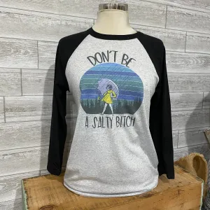 Salty *itch Baseball Tee