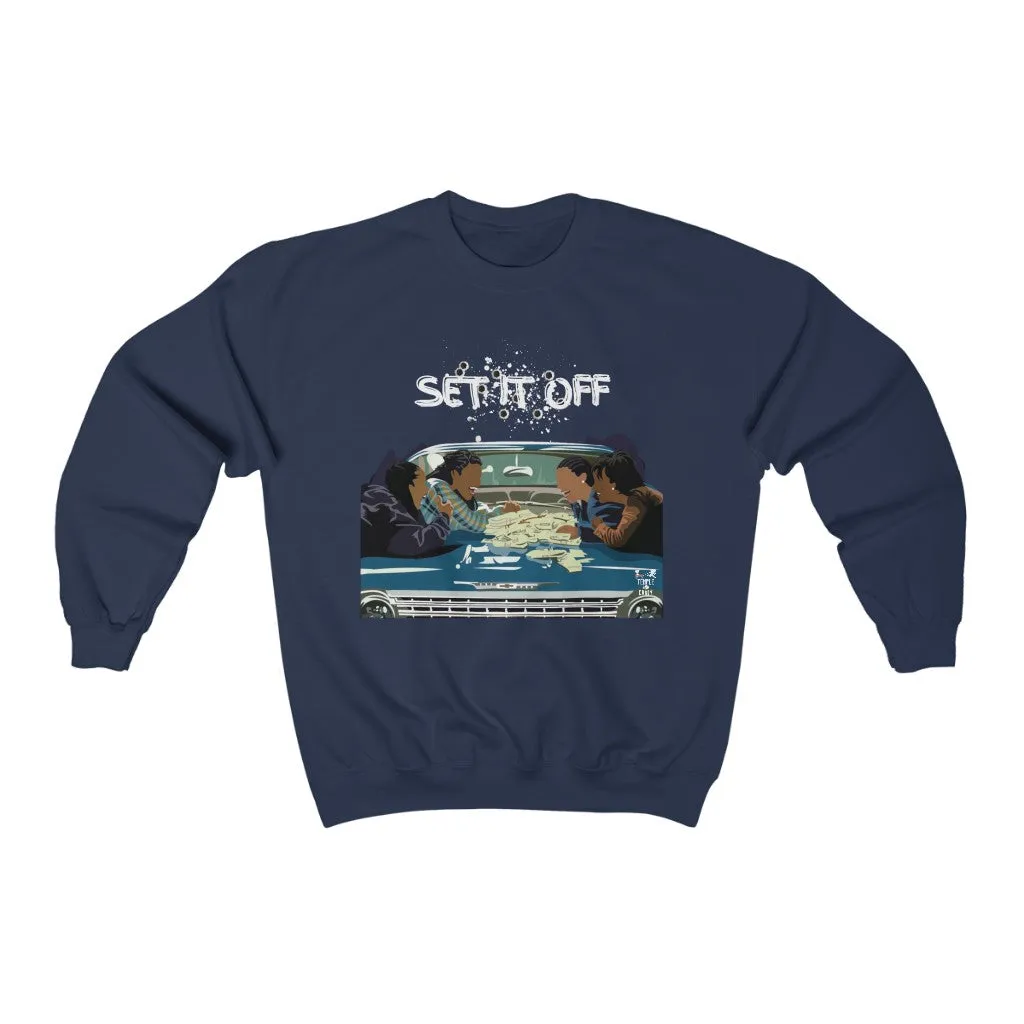 Set It Off - (Unisex) Crewneck Sweatshirt