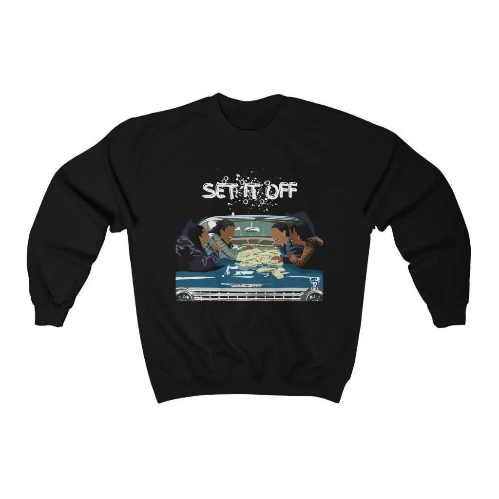 Set It Off - (Unisex) Crewneck Sweatshirt